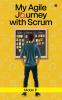 My Agile Journey with Scrum