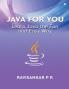 Java for You: Learn Java the Fun and Easy Way