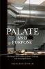 palate and purpose: A Budding Chef’s Guide to Menus Pairings and Meaningful Plates