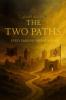 The Two Paths