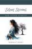 Silent Storms And Other Stories