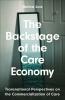 The Backstage of the Care Economy: Transnational Perspectives on the Commercialisation of Care
