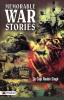 Memorable War Stories