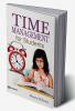 TIME MANAGEMENT FOR STUDENTS