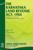 The Karnataka Land Revenue Act 1964 [KARNATAKA ACT No. 12 OF 1964] [AS AMENDED BY KARNATAKA ACT No. 22 of 2020; 44 of 2020 and 3 of 2022]