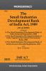 Small Industries Development Bank of India Act 1989 alongwith Small Industries Development Bank of India (General) Regulations 2000