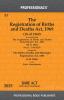 Registration of Births and Deaths Act 1969 as amended by Registration of Births and Deaths (Amendment) Act 2023 alongwith Births Deaths and Marriages Registration Act 1886