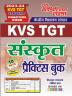 2023-24 KVS/TGT Sanskrit  Practice Book