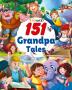 151 Grandpa Tales