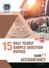 Class 11 Accountancy with Solutions Set of 15 Half Yearly Sample Papers