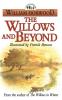 The Willows and Beyond (The Tales of the Willows)