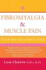 Fibromyalgia and Muscle Pain: Your Self-Treatment Guide