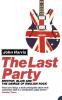 The Last Party: Britpop Blair and the demise of English rock