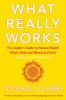 What Really Works: The Insider’s Guide to Natural Health What’s Best and Where to Find It (Insider's Guide to Complementary Health)