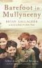 Barefoot in Mullyneeny: A Boy’s Journey Towards Belonging