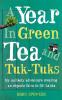 A Year in Green Tea and Tuk-Tuks