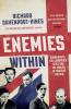 Enemies Within: Communists, the Cambridge Spies and the Making of Modern Britain