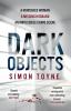 Rees And Tannahill Thriller (1) — Dark Objects: A gripping new 2022 crime thriller with an Irish detective and female investigator from a Sunday Times bestselling author: Book 1