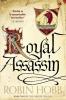 Royal Assassin (Farseer Trilogy 2 and the Farseer Trilogy): Book 2