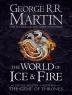 THE WORLD OF ICE AND FIRE