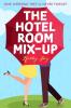 THE HOTEL ROOM MIX-UP