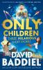 ONLY CHILDREN: Three Hilarious Short Stories