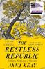 THE RESTLESS REPUBLIC: Britain without a Crown