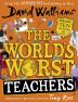 THE WORLD'S WORST TEACHERS