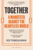 TOGETHER: 10 CHOICES FOR A BETTER NOW