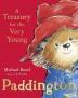 PADDINGTON: A TREASURY FOR THE VERY YOUNG