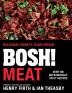 BOSH! MEAT: Delicious. Hearty. Plant-based.