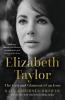 ELIZABETH TAYLOR: The Grit and Glamour of an Icon