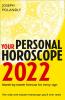 YOUR PERSONAL HOROSCOPE 2022