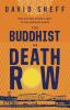 THE BUDDHIST ON DEATH ROW