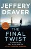 FINAL TWIST, THE - COLTER SHAW THRILLER (3)