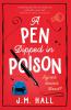 A PEN DIPPED IN POISON