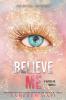 SHATTER ME-BELIEVE ME