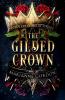 The Gilded Crown: Book 1 (The Raven’s Trade)