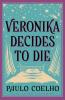 VERONIKA DECIDES TO DIE