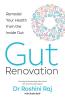 GUT RENOVATION: Remodel your health from the inside out