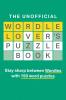 The Unofficial Wordle Lover’s Puzzle Book: The perfect new activity gift book for word game fans