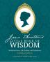 JANE AUSTEN’S LITTLE BOOK OF WISDOM: Words on Love, Life, So