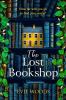 The Lost Bookshop: The most charming and uplifting novel for 2024 and the perfect gift for book lovers!