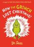 HOW THE GRINCH LOST CHRISTMAS!: A sequel to How the Grinch S