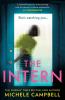 The Intern: The gripping legal psychological suspense thriller from the Sunday Times bestselling author of It’s Always The Husband | new for 2024!