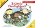 3 LITTLE FIREFIGHTERS