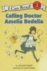 CALLING DOCTOR AMELIA BEDELIA