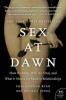 SEX AT DAWN