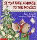 IF YOU TAKE A MOUSE TO THE MOVIES: A SPECIAL CHRISTMAS EDITI