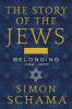 STORY OF THE JEWS VOLUME TWO